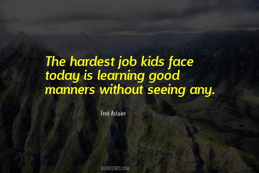 Hardest Job Quotes #875954