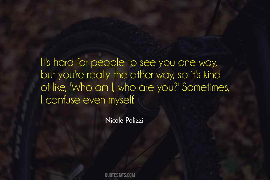 Who Am Quotes #1214301