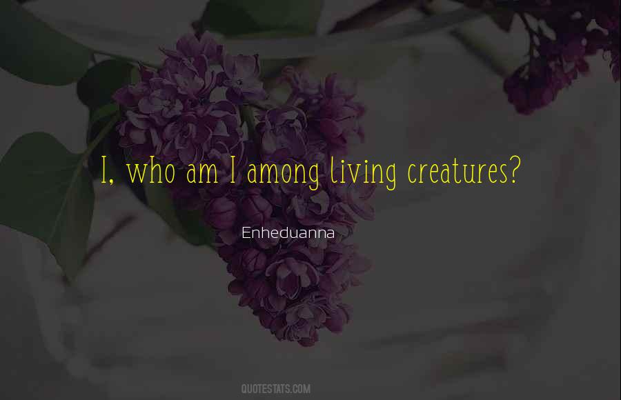 Who Am Quotes #1258583