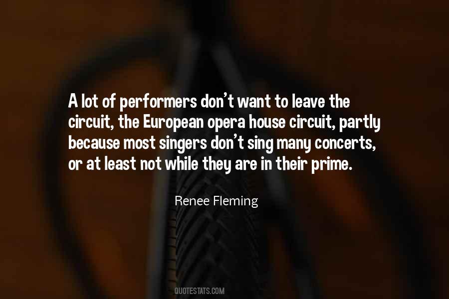 Quotes About Opera Singers #1283408