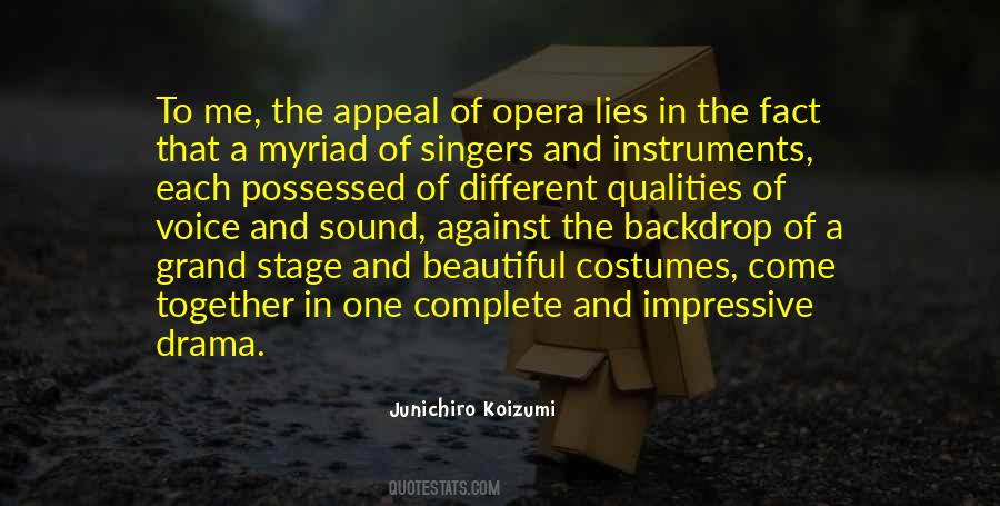 Quotes About Opera Singers #489271