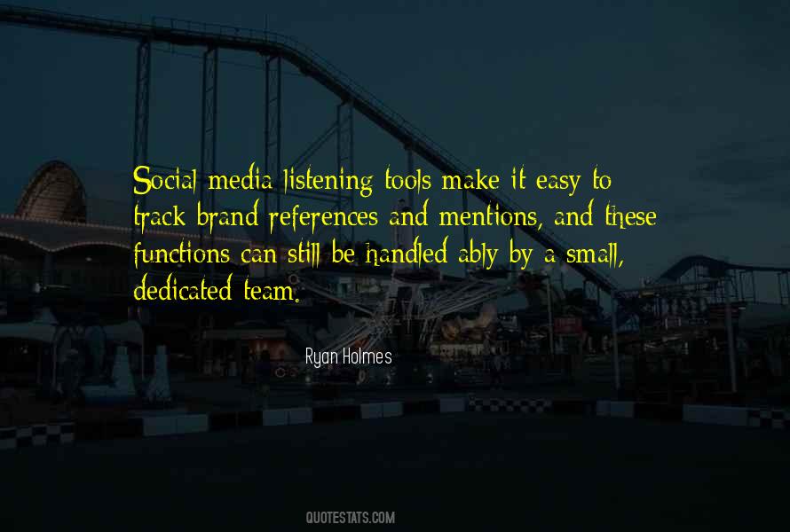 Social Listening Quotes #1839152