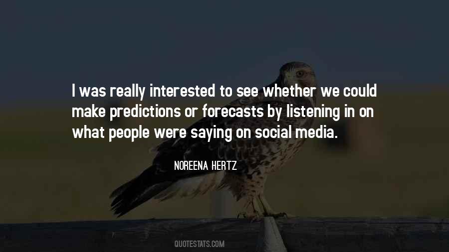 Social Listening Quotes #264653