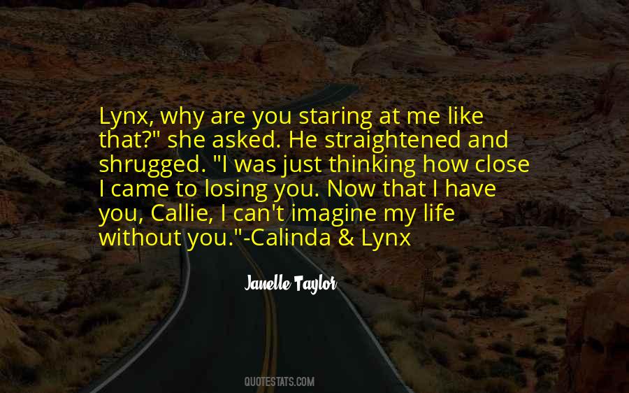 Quotes About Staring At Me #1345137