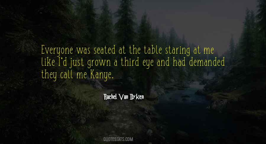 Quotes About Staring At Me #407061
