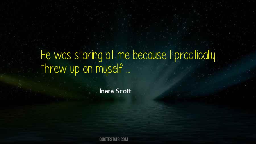Quotes About Staring At Me #5635