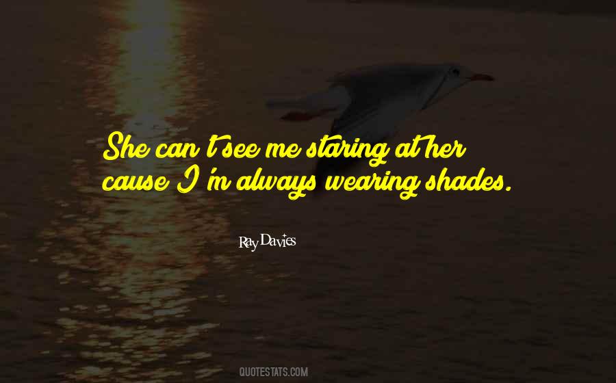 Quotes About Staring At Me #73675 Quotes About Staring At Me #73675