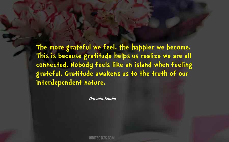Quotes About Feeling Happier #1501906