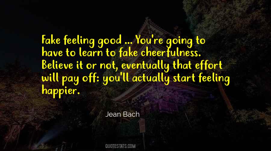 Quotes About Feeling Happier #1866782