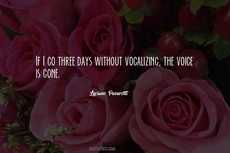 Quotes About Pavarotti #1106254