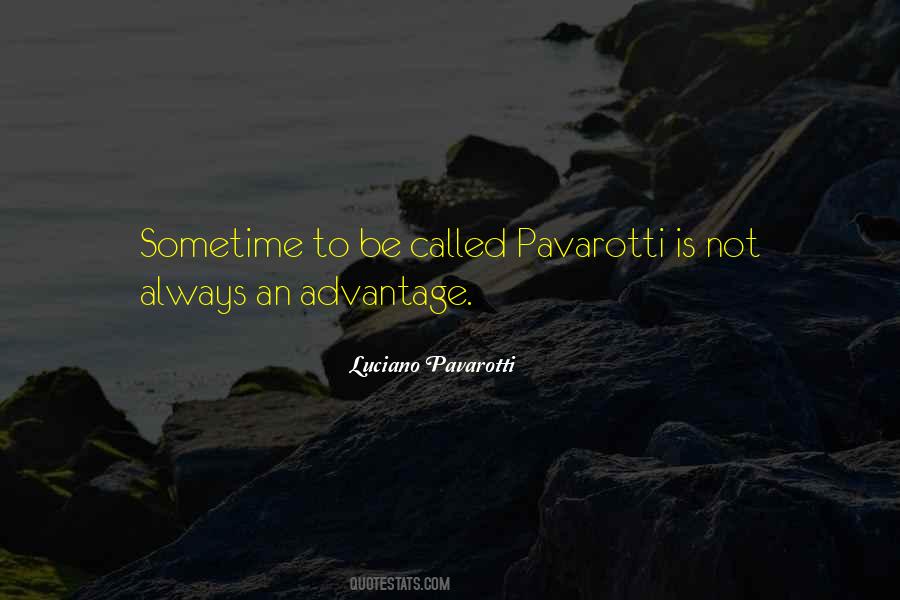 Quotes About Pavarotti #829913