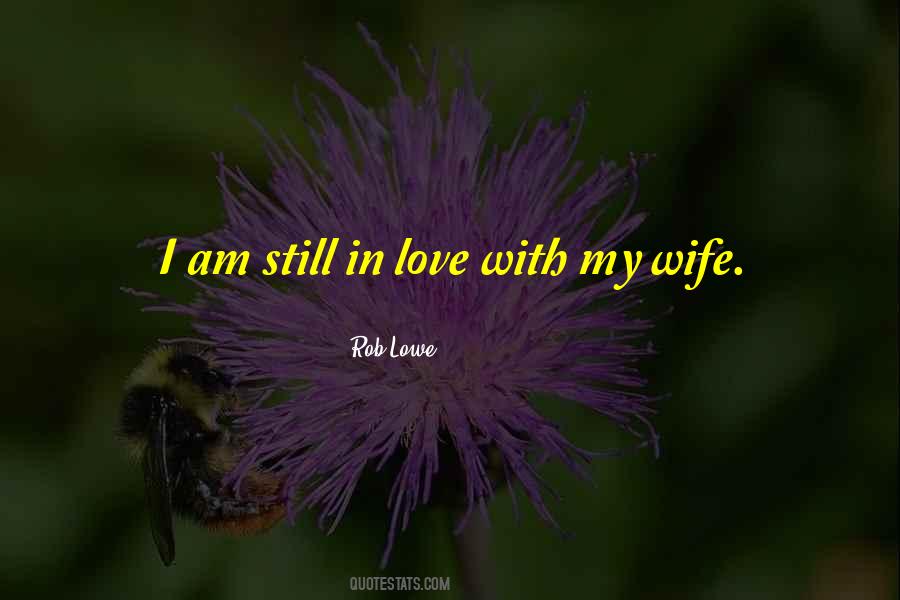 Still In Love Quotes #456280