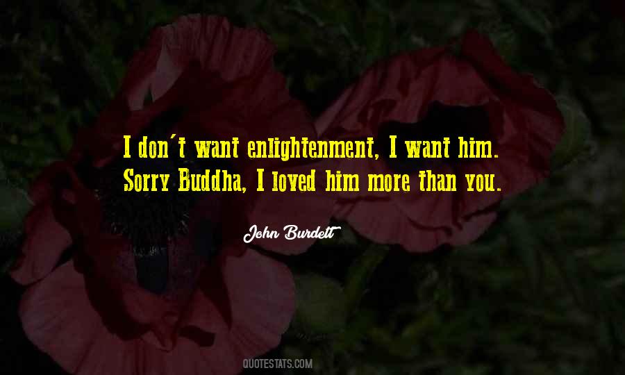 Quotes About Enlightenment Buddha #1464269