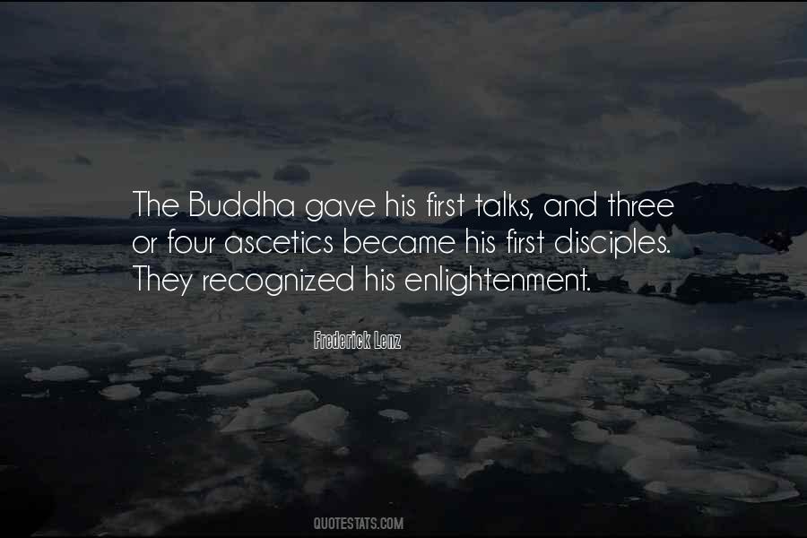 Quotes About Enlightenment Buddha #506006