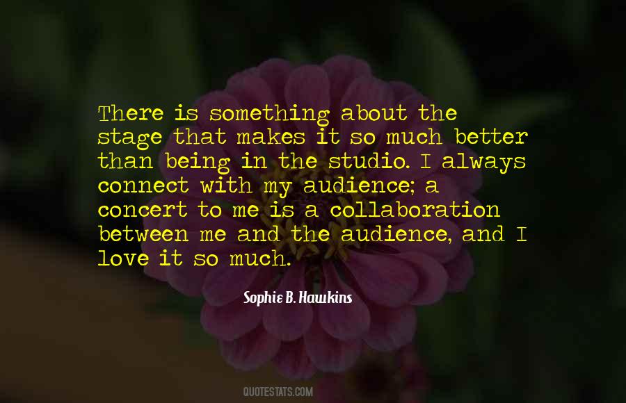 Concert Audience Quotes #488673