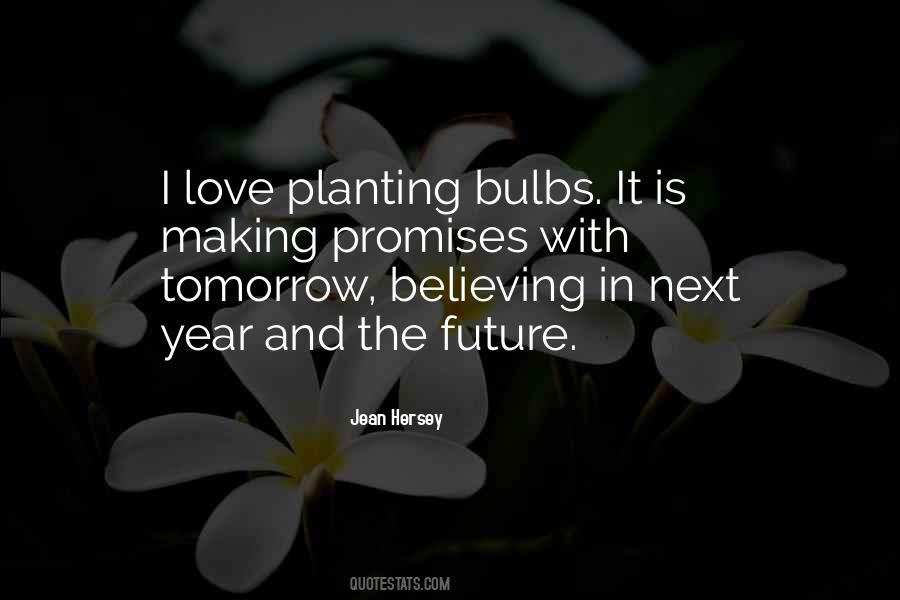 Quotes About Bulbs #44400