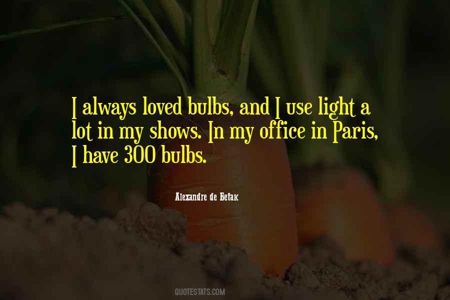 Quotes About Bulbs #617045