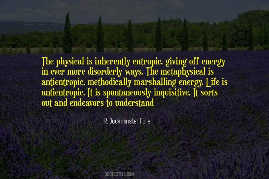 Quotes About Energy In Life #138607