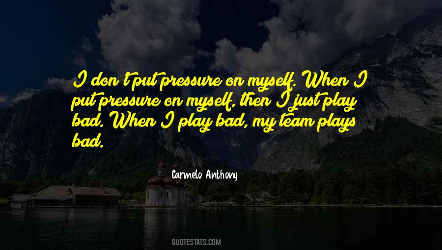 Quotes About My Team #1250981