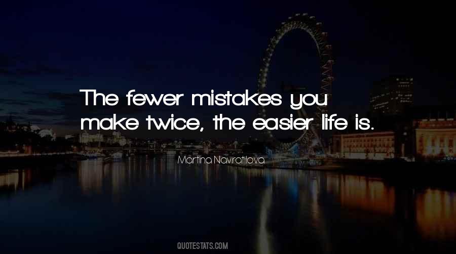 Quotes About Mistakes Twice #1810033