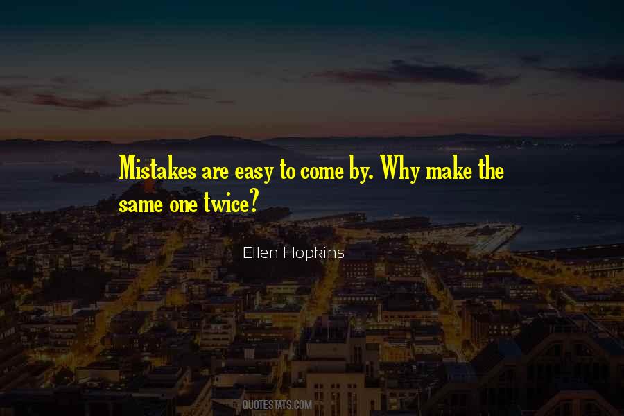 Quotes About Mistakes Twice #216200