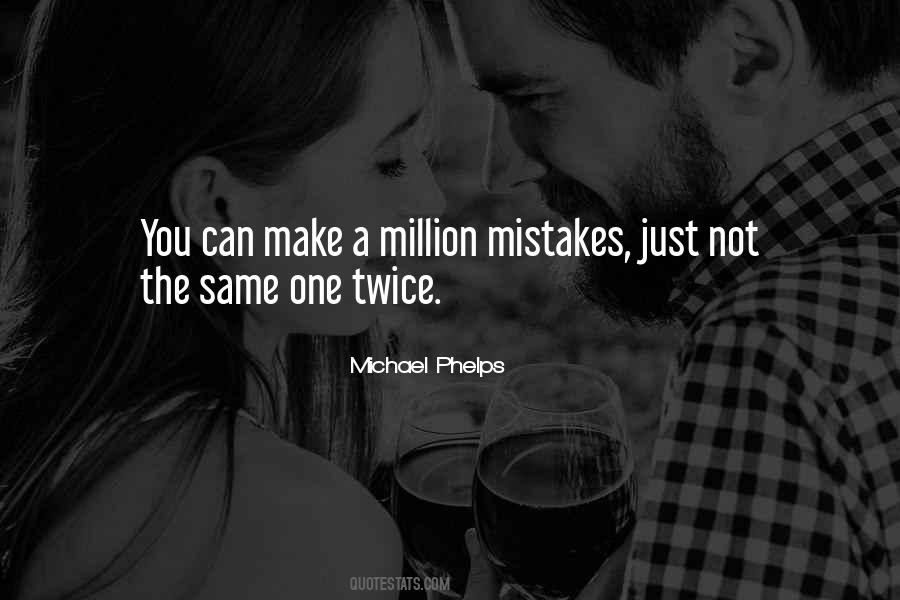 Quotes About Mistakes Twice #565311