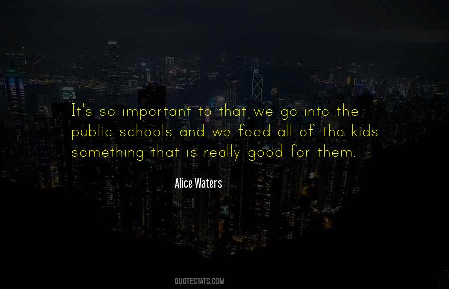 Good Kids Quotes #25955