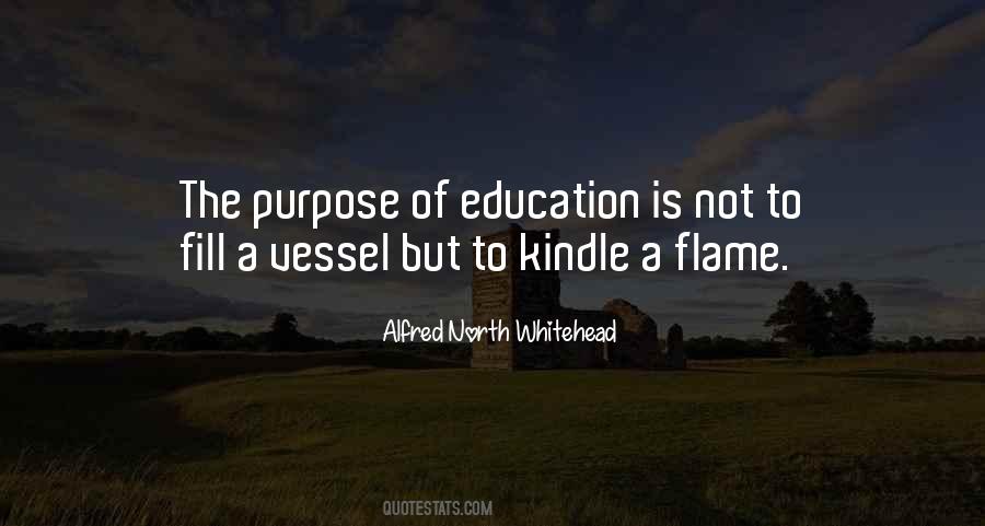 Quotes About The Purpose Of Education #1140782
