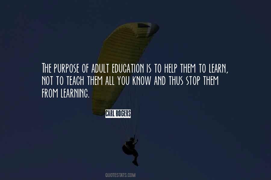 Quotes About The Purpose Of Education #1224350