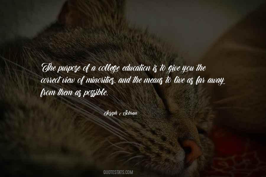 Quotes About The Purpose Of Education #924610