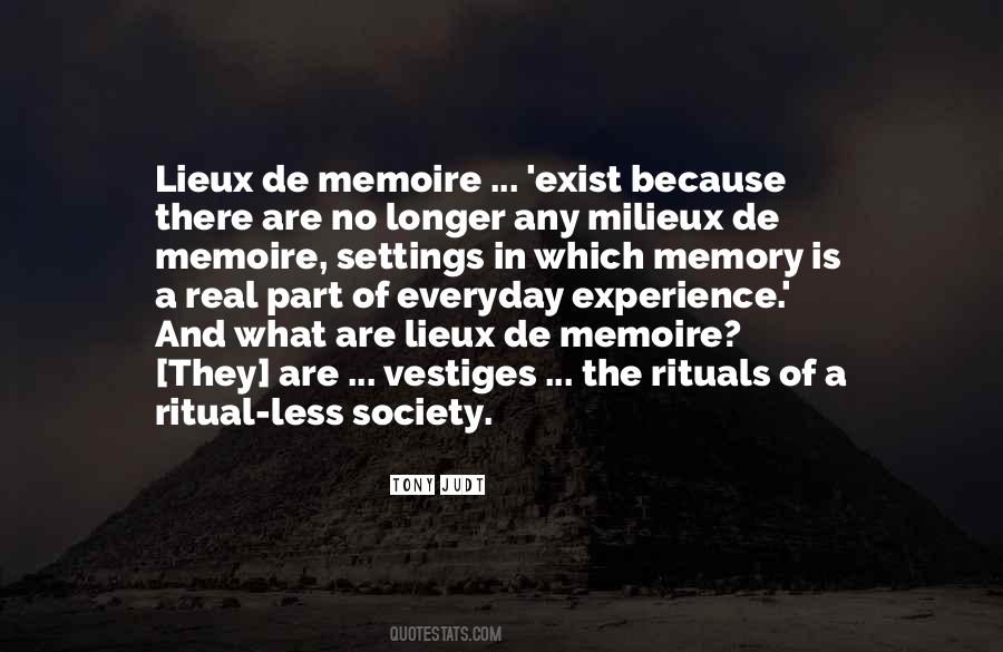 Lieux De Memoire Quotes #16823