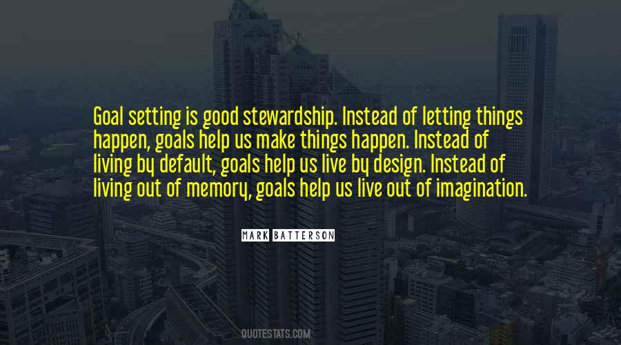 Good Stewardship Quotes #1719462