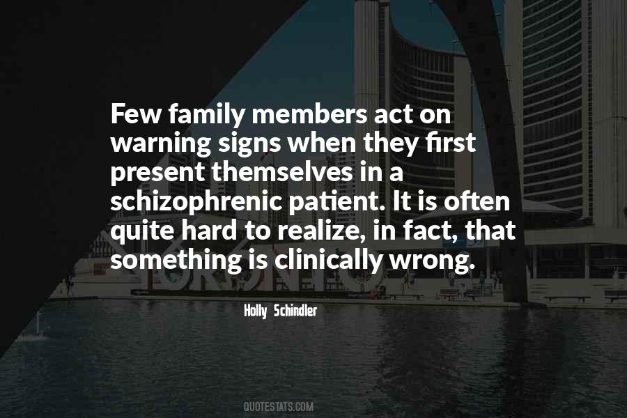 Quotes About Warning Signs #1228582