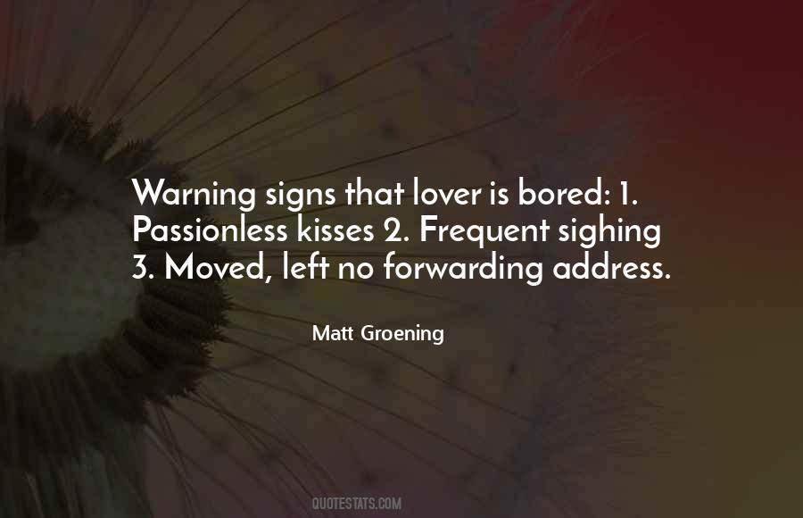 Quotes About Warning Signs #992658