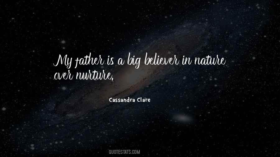 Quotes About Nature Vs Nurture #1584033