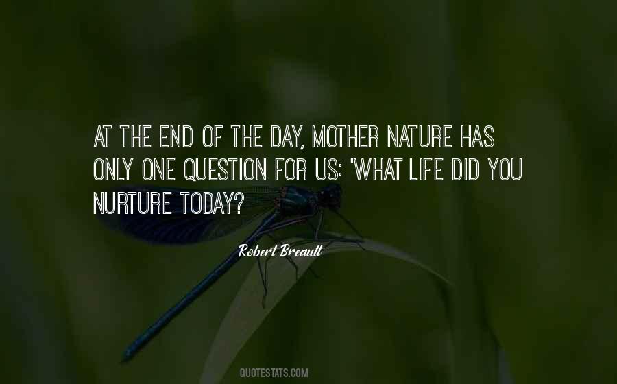 Quotes About Nature Vs Nurture #80557