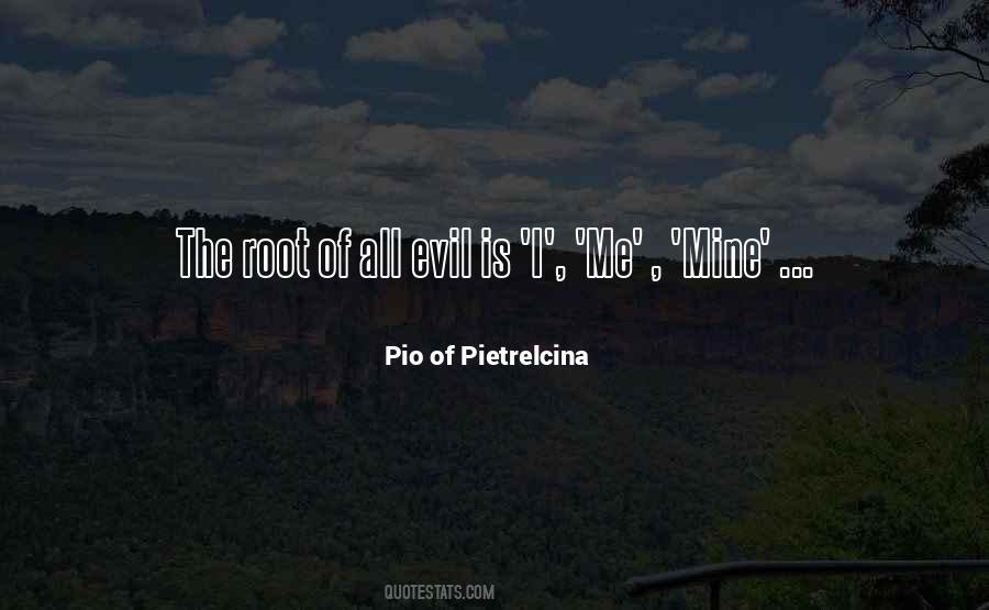 Pietrelcina Quotes #1494105