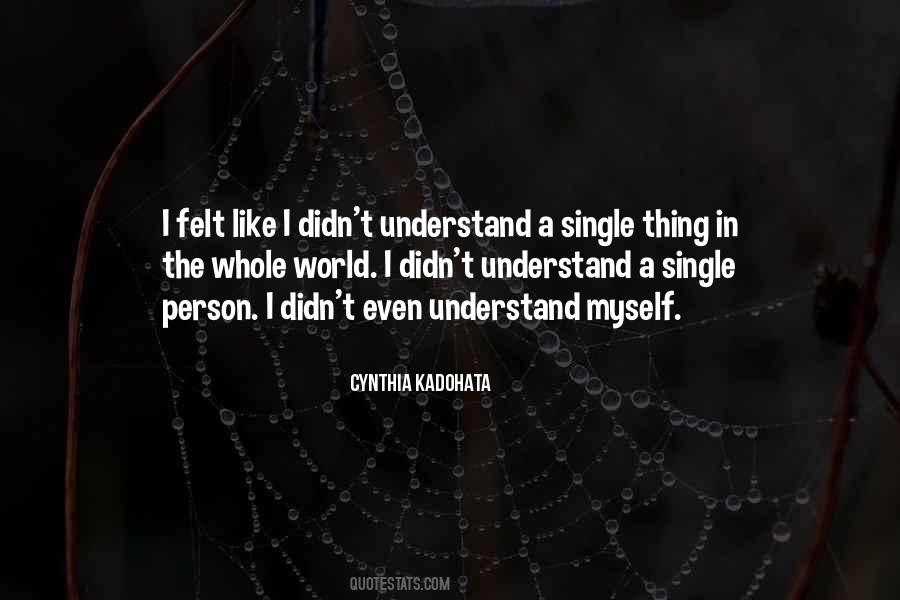 Quotes About The Whole World #1671601