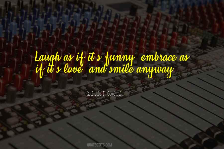 Smile Laugh Quotes #328531