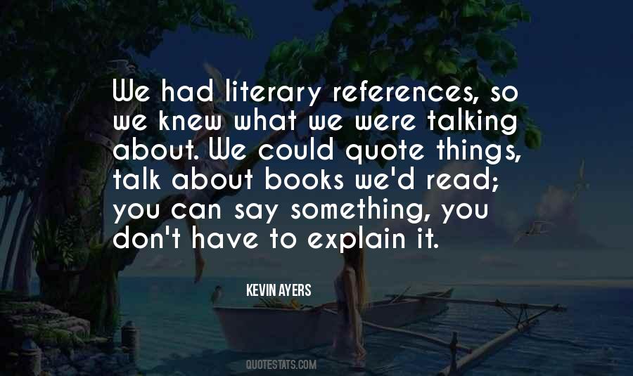 Quotes About Literary References #1700133