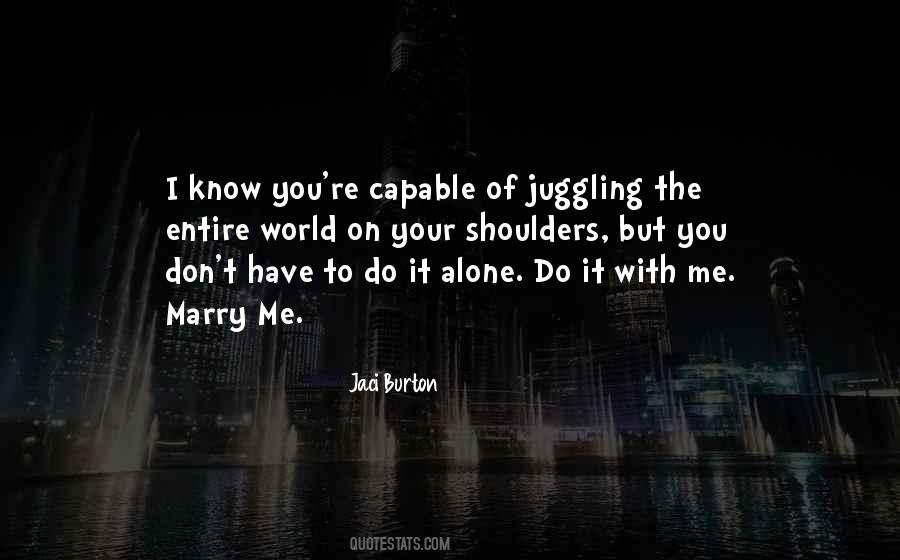 Quotes About Juggling #1288916