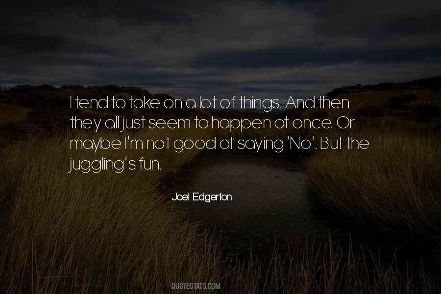 Quotes About Juggling #546500