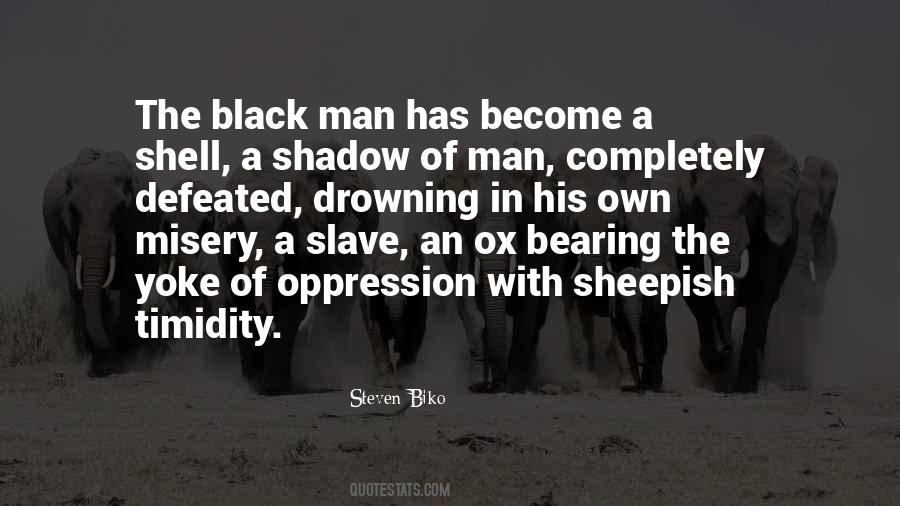 Black Oppression Quotes #1606952