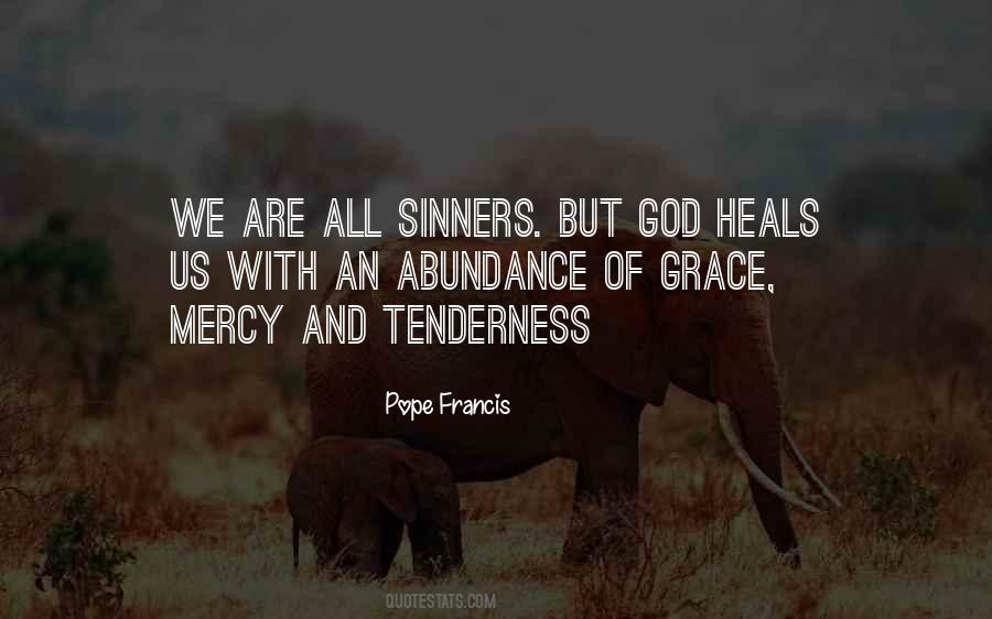 Quotes About God's Grace And Mercy #1806799