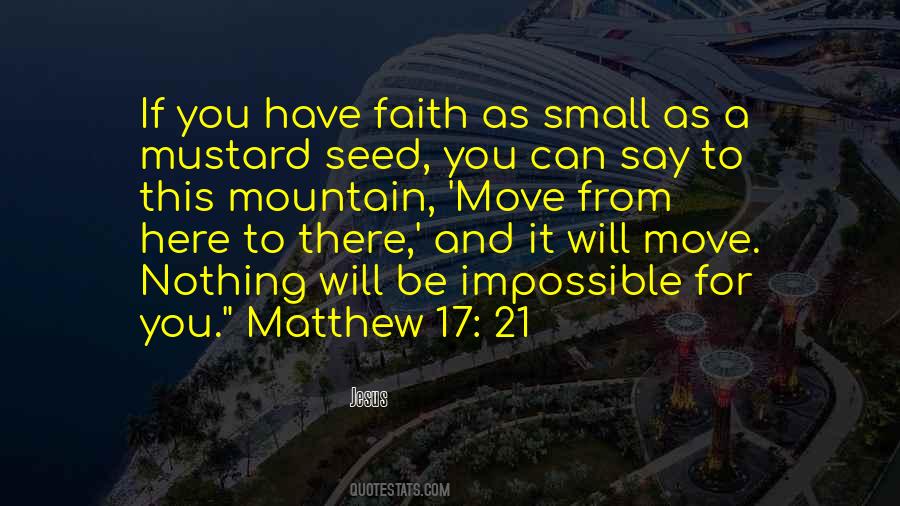 Quotes About Mustard Seed Faith #1727083