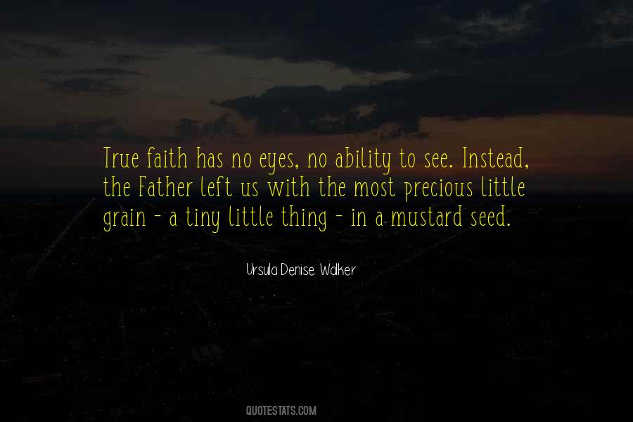 Quotes About Mustard Seed Faith #1728669