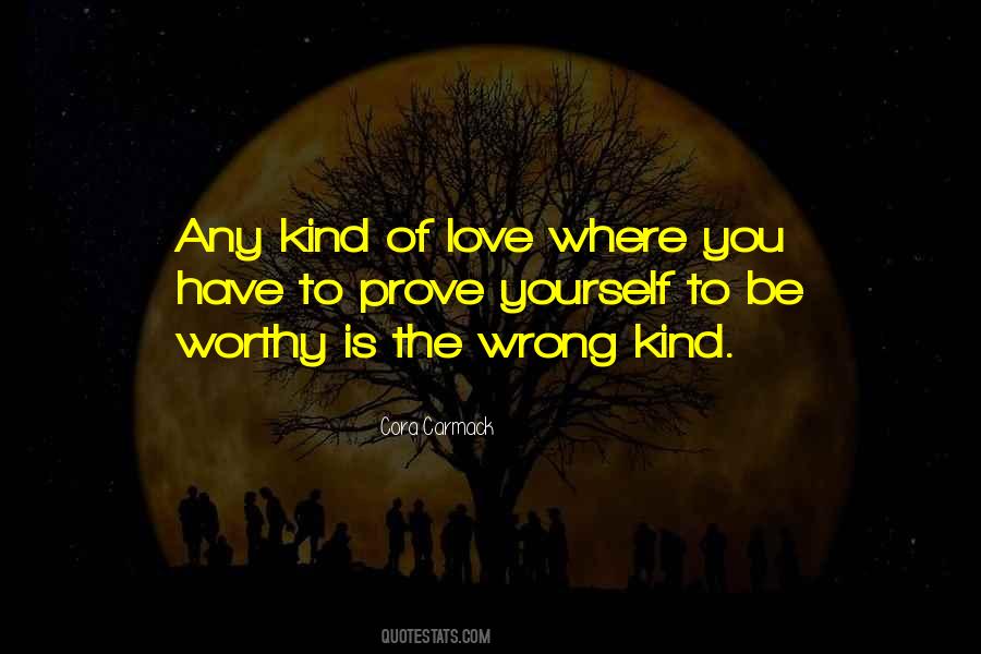 Worthy Love Quotes #165677