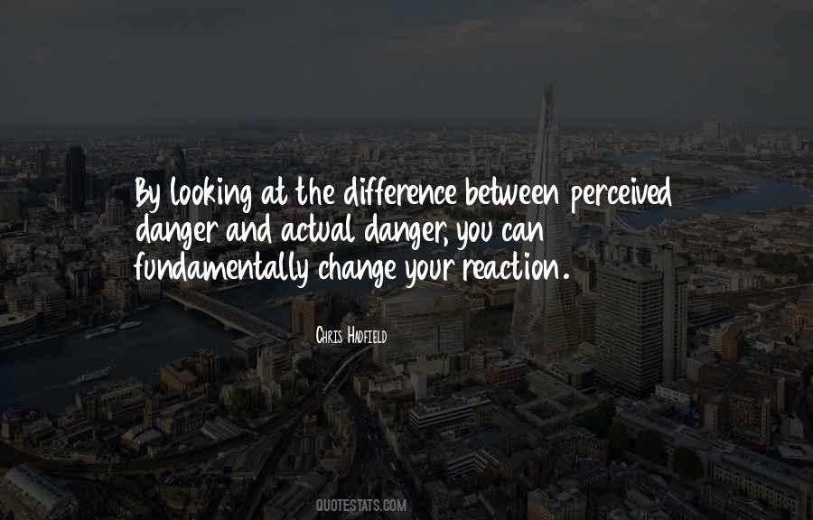 Quotes About Reactions To Change #997957