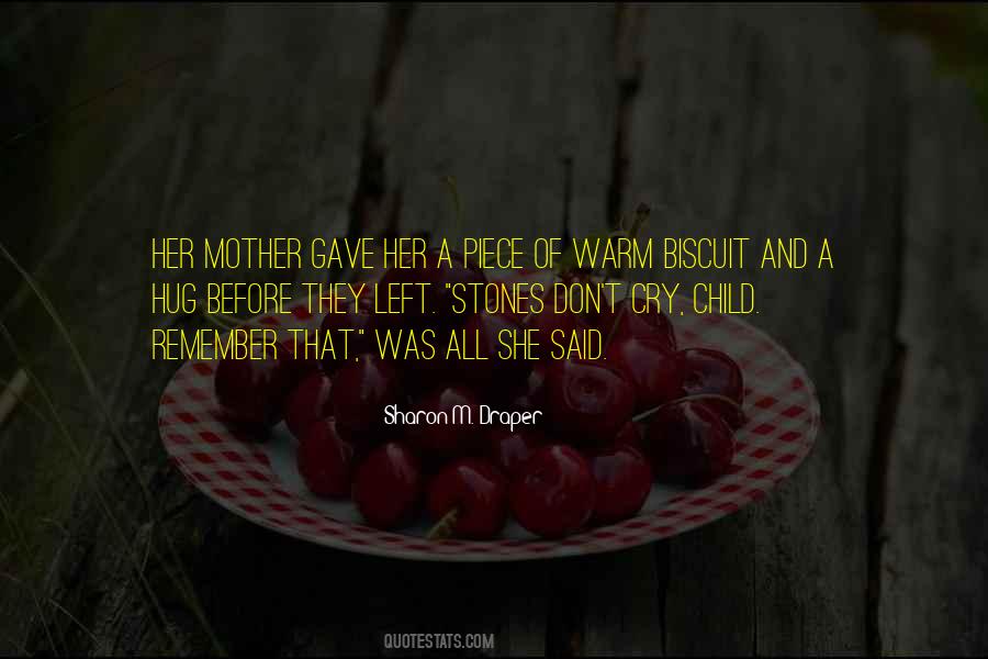 Quotes About A Mother's Hug #1510333