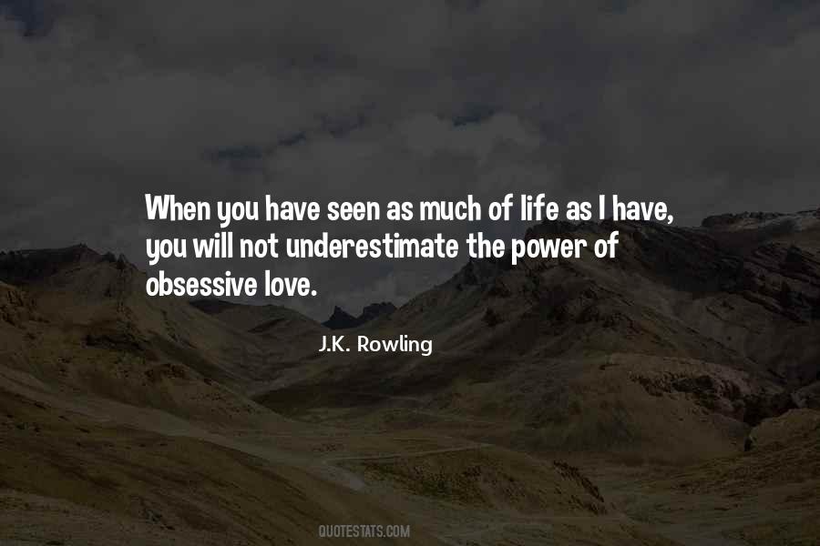 Quotes About Obsession Of Power #985699